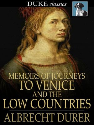 cover image of Memoirs of Journeys to Venice and the Low Countries
